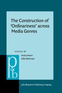 The Construction of ‘Ordinariness’ across Media Genres